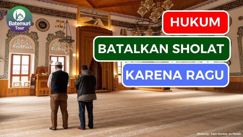 Hukum Batalkan Sholat Karena Ragu, Apakah Boleh??